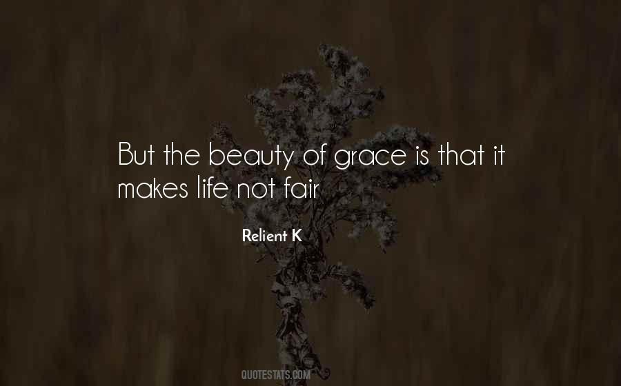 Grace Of Life Quotes #472973