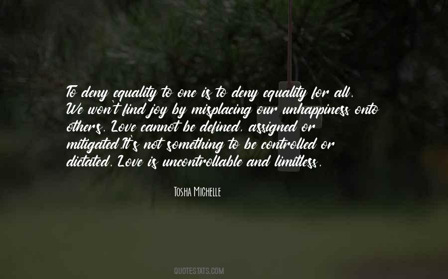 Equality For All Quotes #1391058