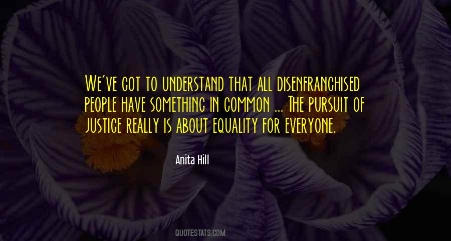 Equality For All Quotes #405159