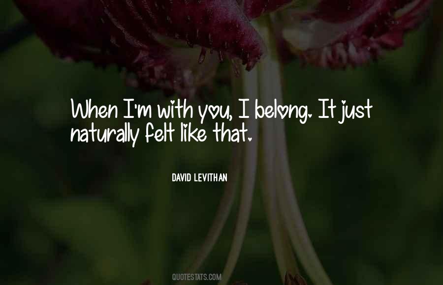 I Belong With You Quotes #210424