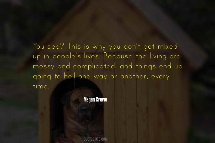 End Up This Way Quotes #1190622