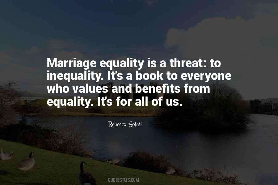 Equality To All Quotes #167579