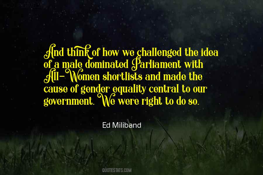 Equality To All Quotes #524026