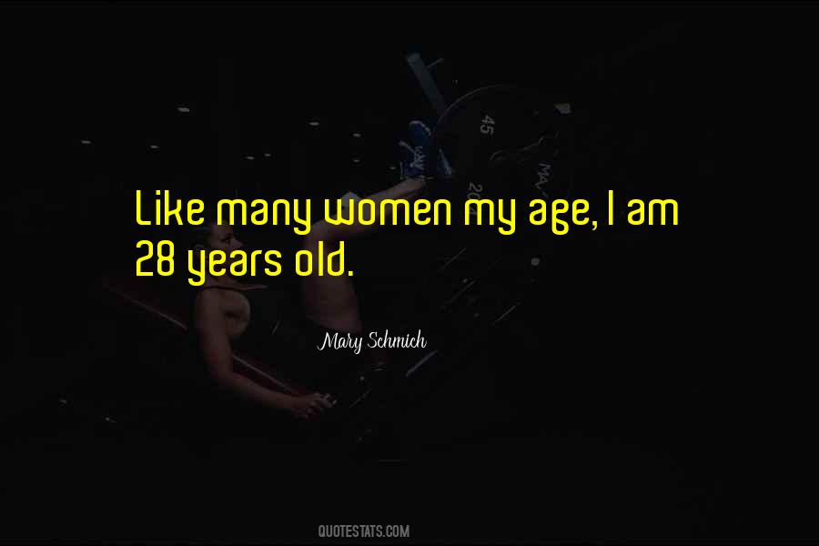Birthday Age Quotes #1365034