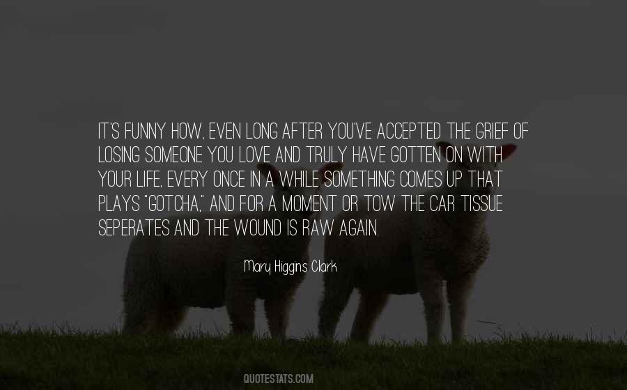 In Love With Your Life Quotes #1065014
