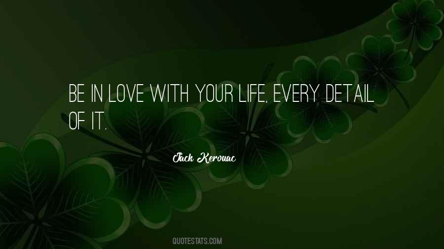 In Love With Your Life Quotes #1544350