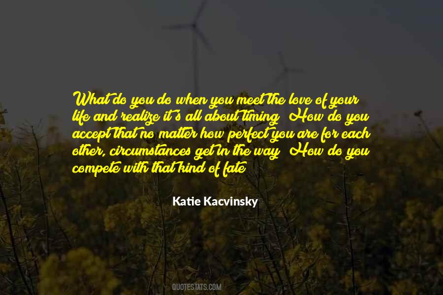 In Love With Your Life Quotes #312523