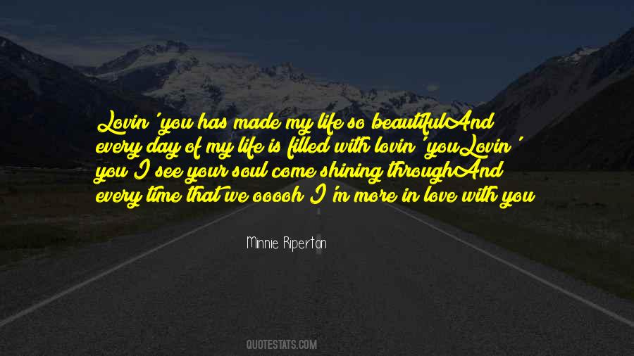 In Love With Your Life Quotes #633139