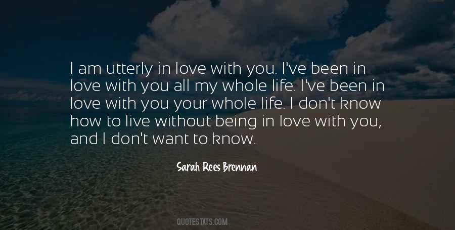 In Love With Your Life Quotes #820434