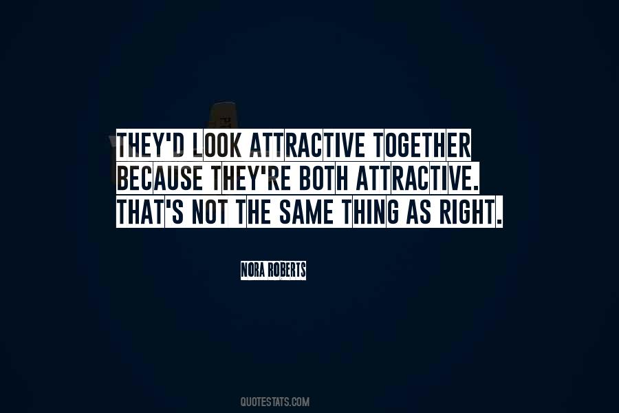 Attractive Look Quotes #61649