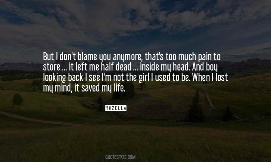 The Girl I Used To Be Quotes #1864464