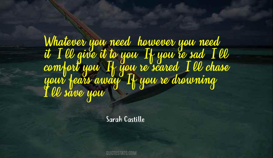 You Give Me Comfort Quotes #332032