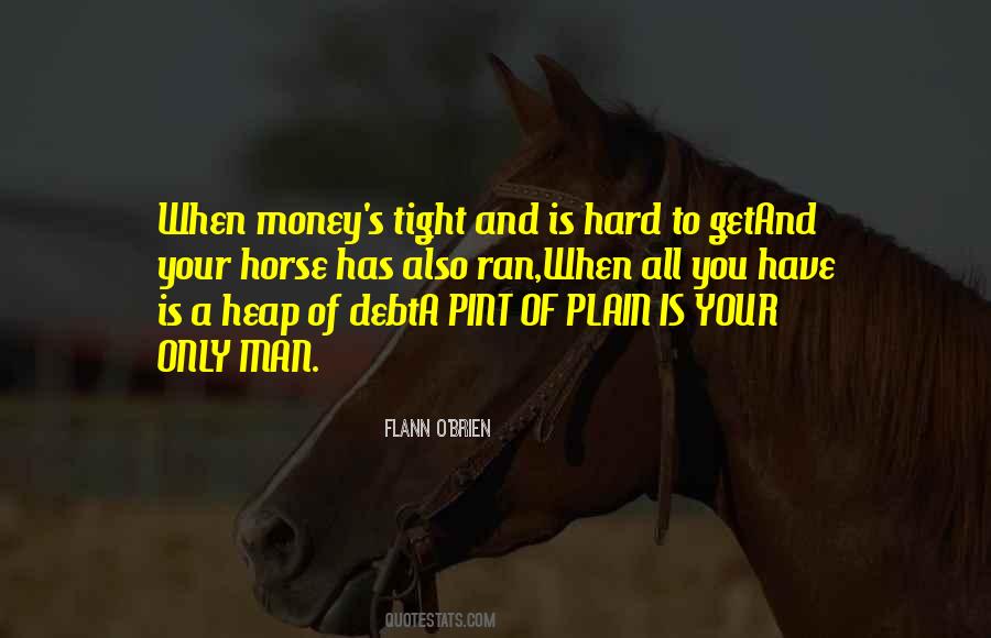 Quotes About Your Horse #1228926