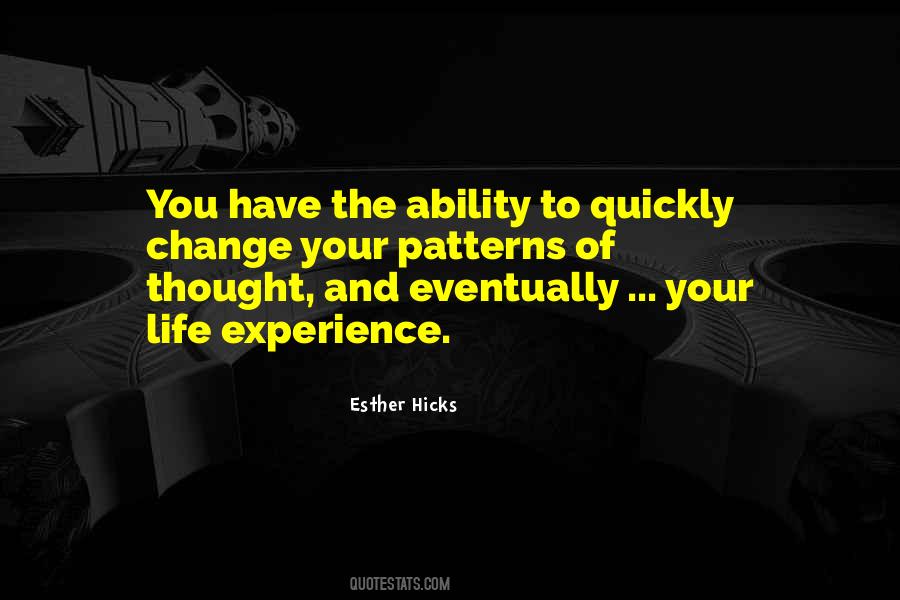 Life Can Change So Quickly Quotes #1706866