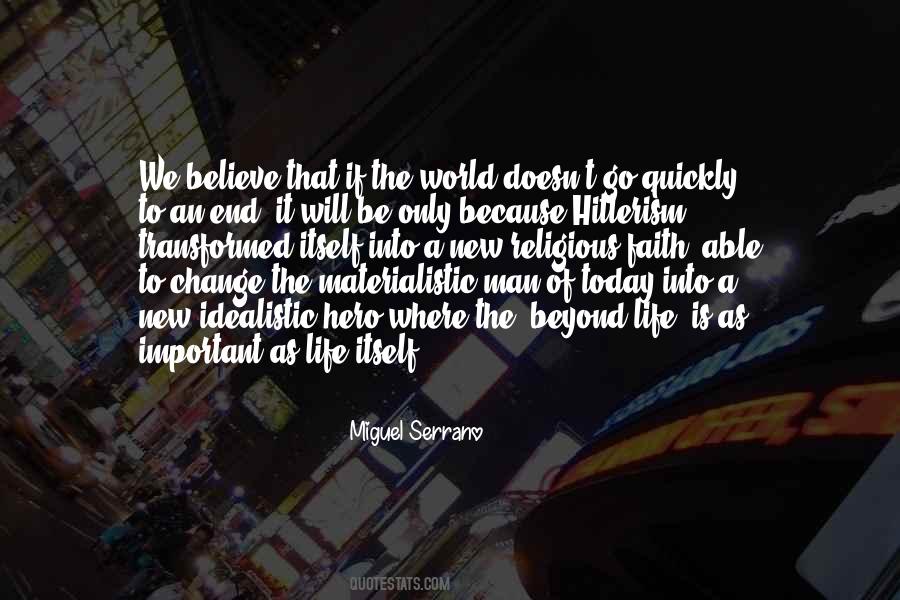 Life Can Change So Quickly Quotes #686187