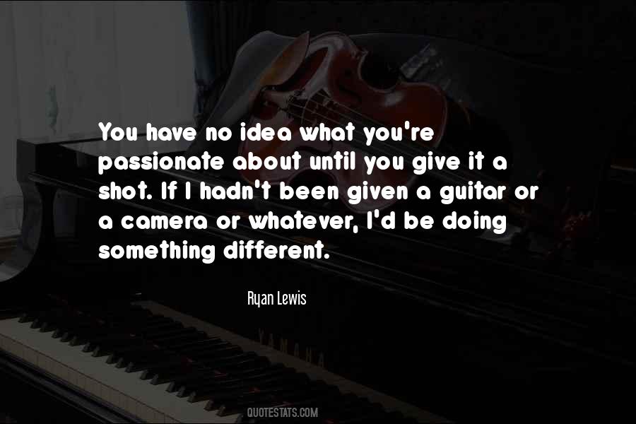 Give What You Have Quotes #577802