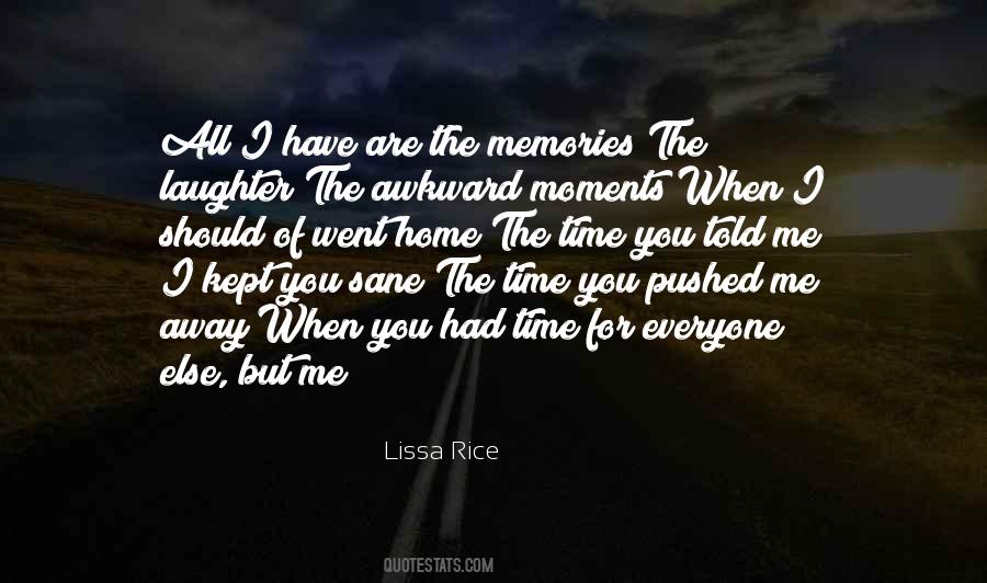 Moments Of Laughter Quotes #1094895