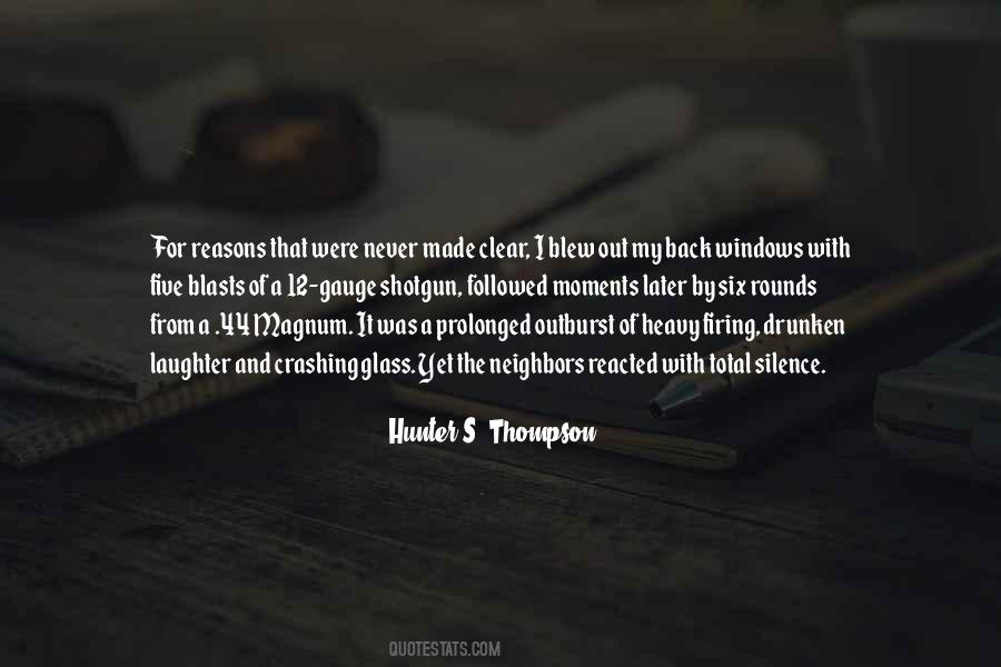 Moments Of Laughter Quotes #1615623