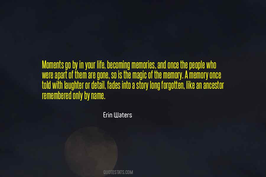 Moments Of Laughter Quotes #547944