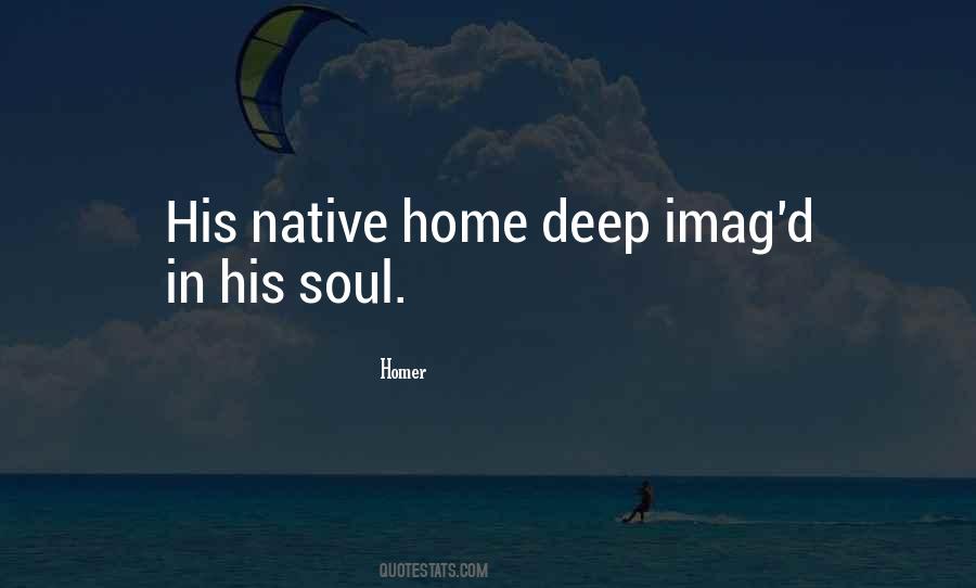 Deep Home Quotes #1122967