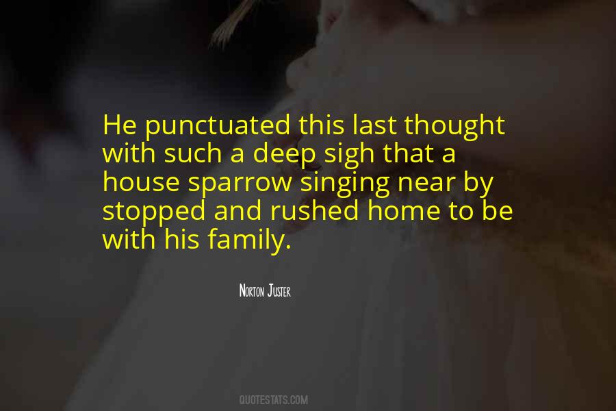Deep Home Quotes #1510672