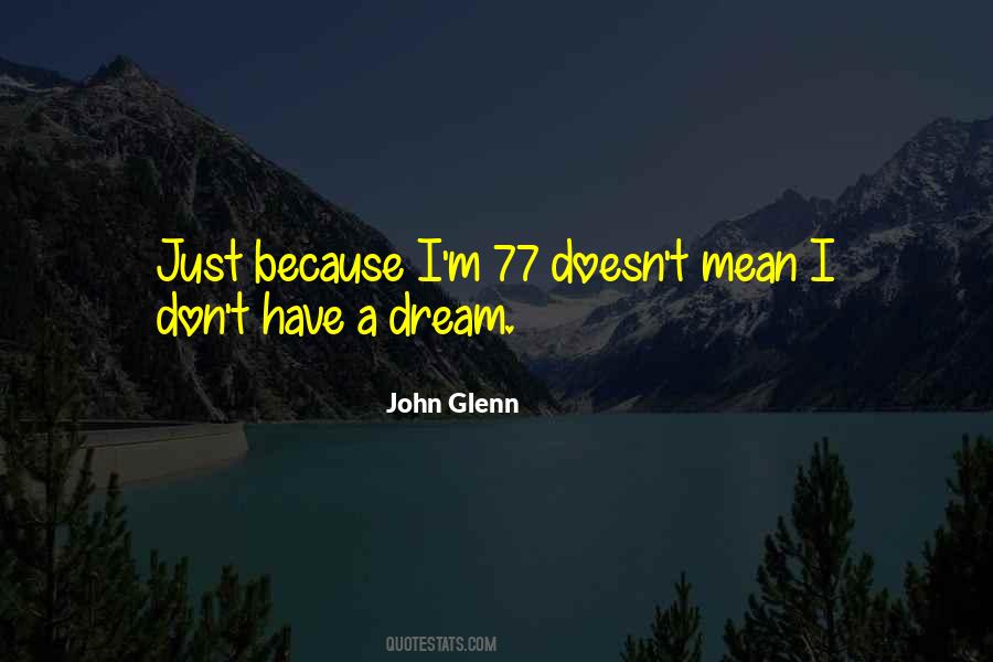 Have A Dream Quotes #1185627