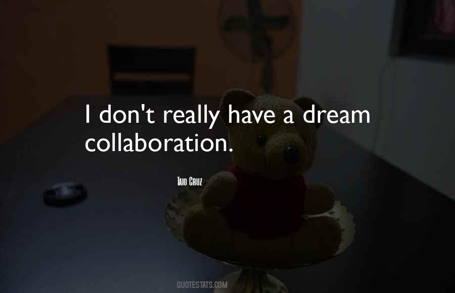 Have A Dream Quotes #1199408