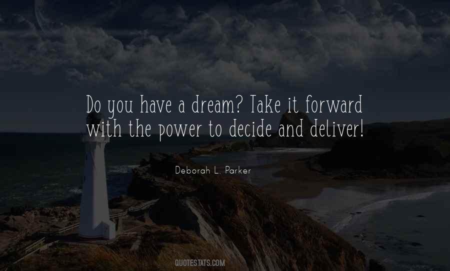 Have A Dream Quotes #1213060