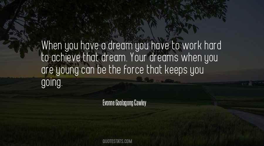 Have A Dream Quotes #1555446