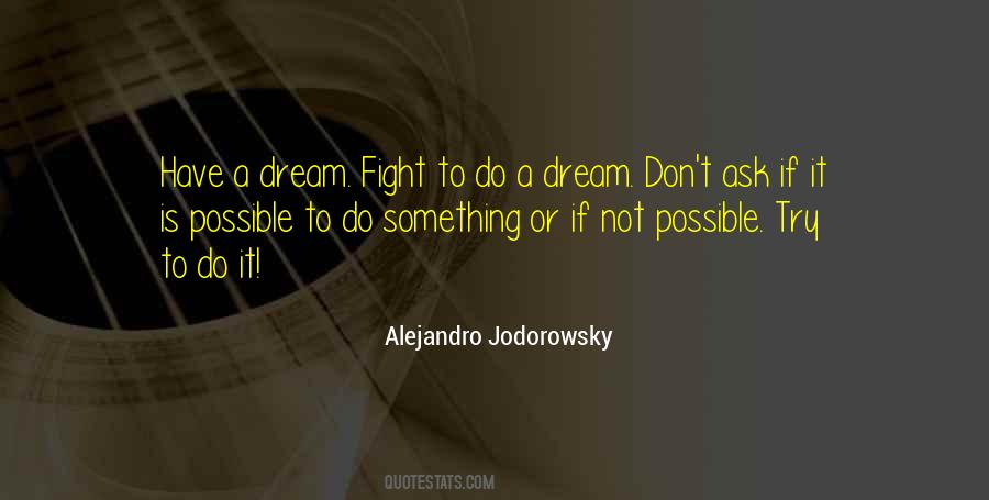 Have A Dream Quotes #1838311