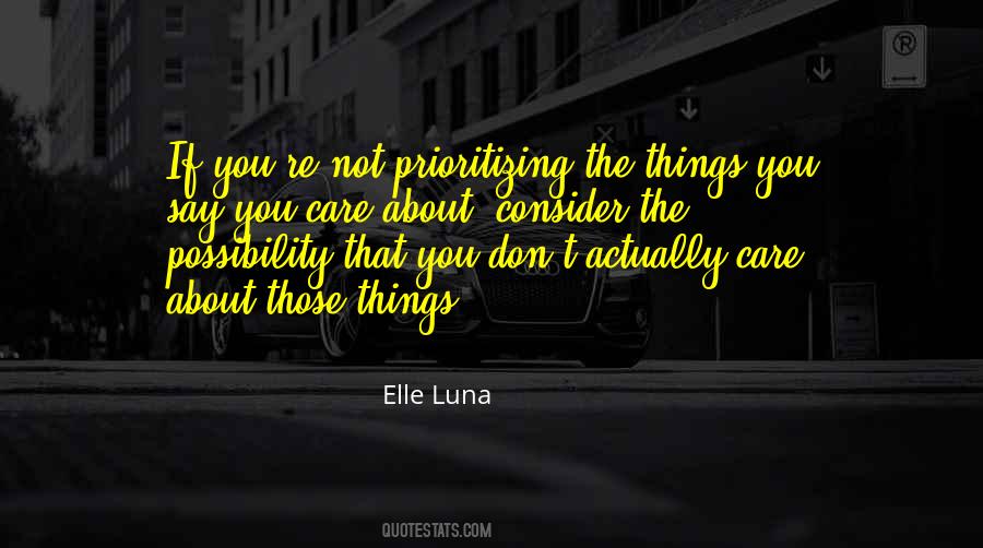 You Say You Care Quotes #1034660