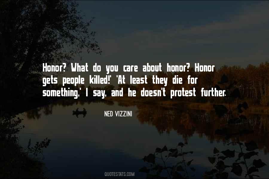 You Say You Care Quotes #1420237
