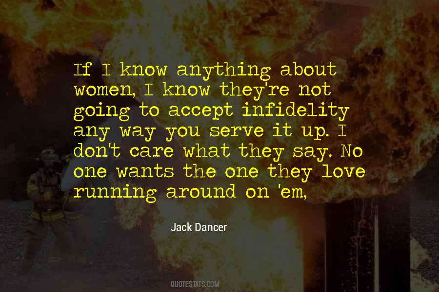 You Say You Care Quotes #1516404