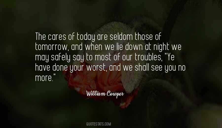 You Say You Care Quotes #1611231