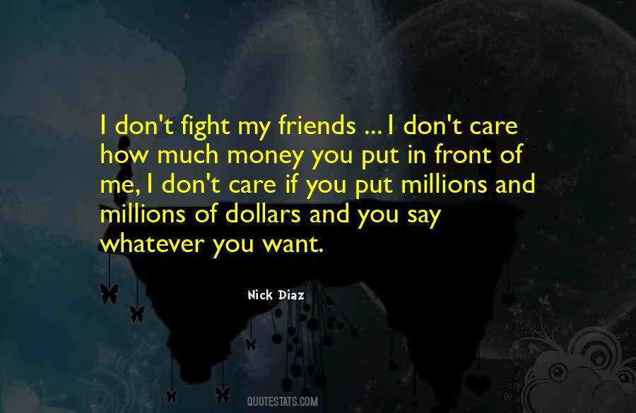 You Say You Care Quotes #459876