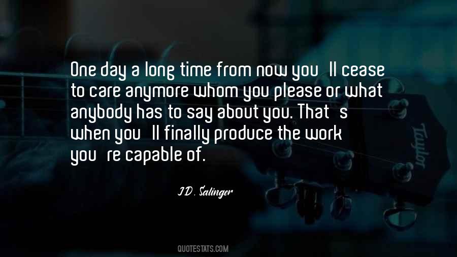 You Say You Care Quotes #504613