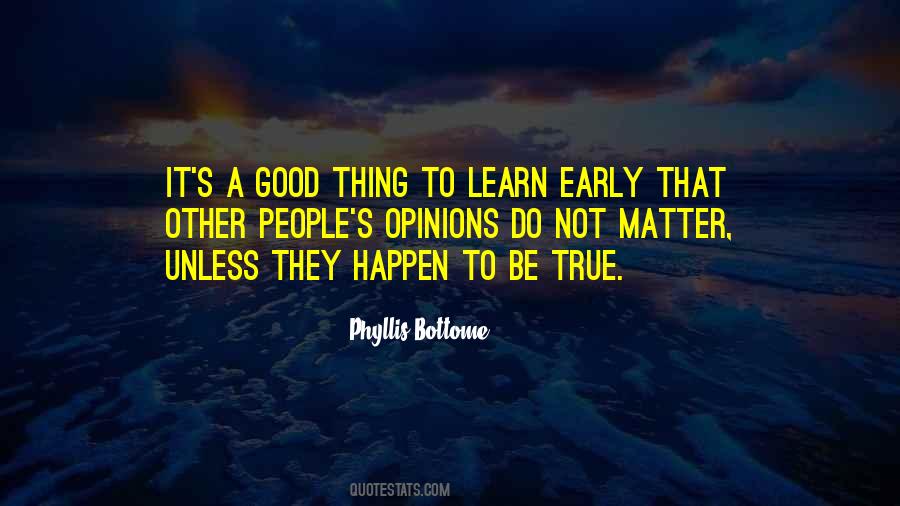 Other Opinions Quotes #1621051