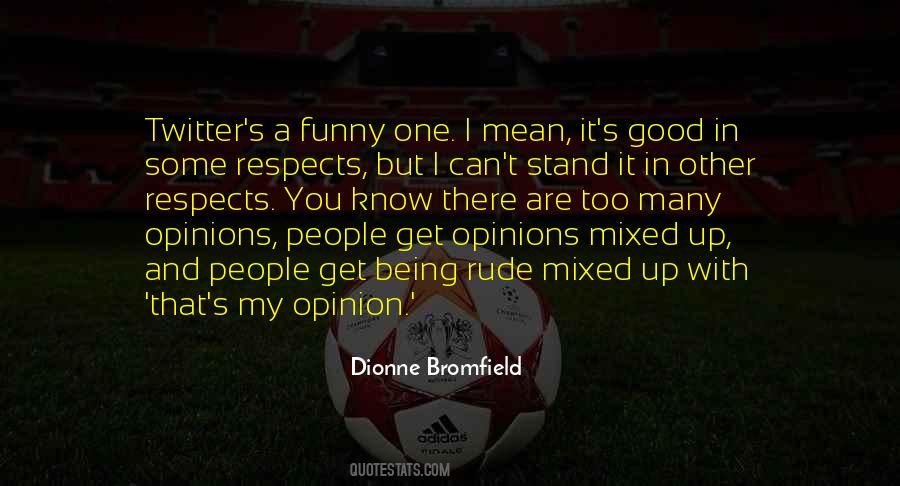 Other Opinions Quotes #521693