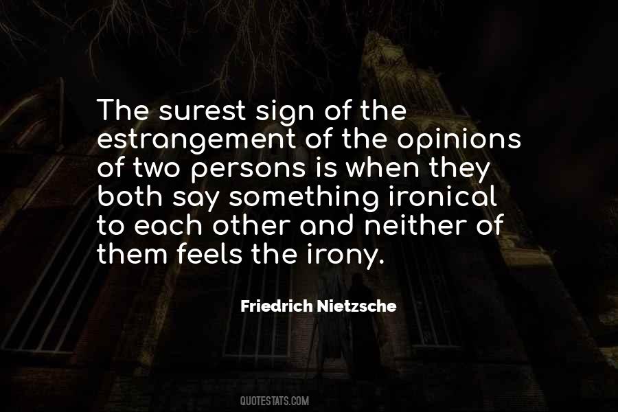 Other Opinions Quotes #873424