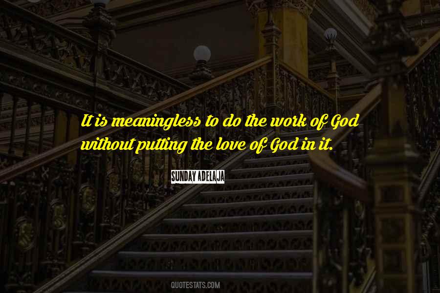 Work Of God Quotes #867562