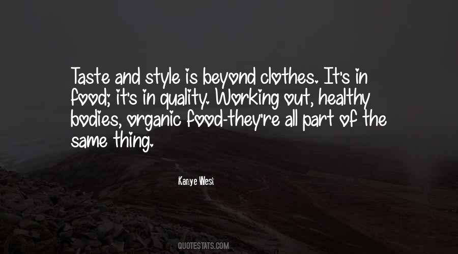 Taste And Style Quotes #1613163
