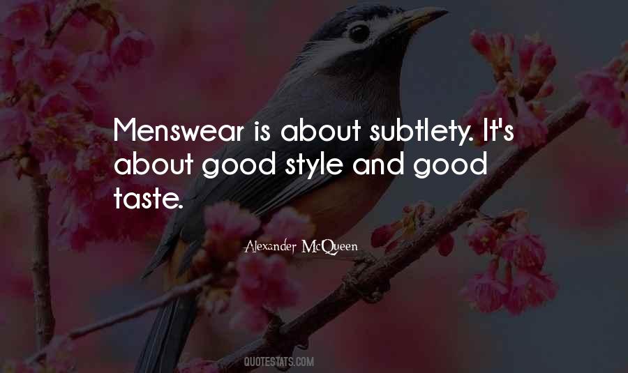 Taste And Style Quotes #907077