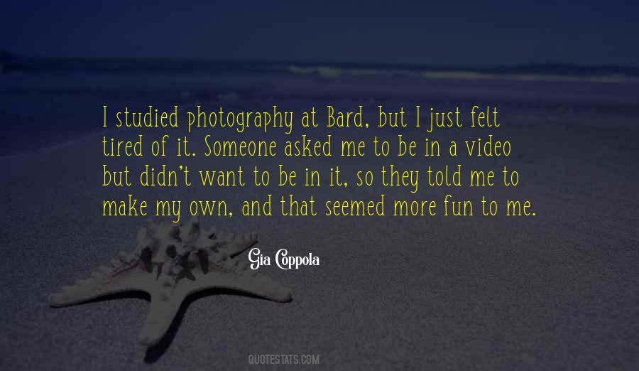 Own Photography Quotes #1326647