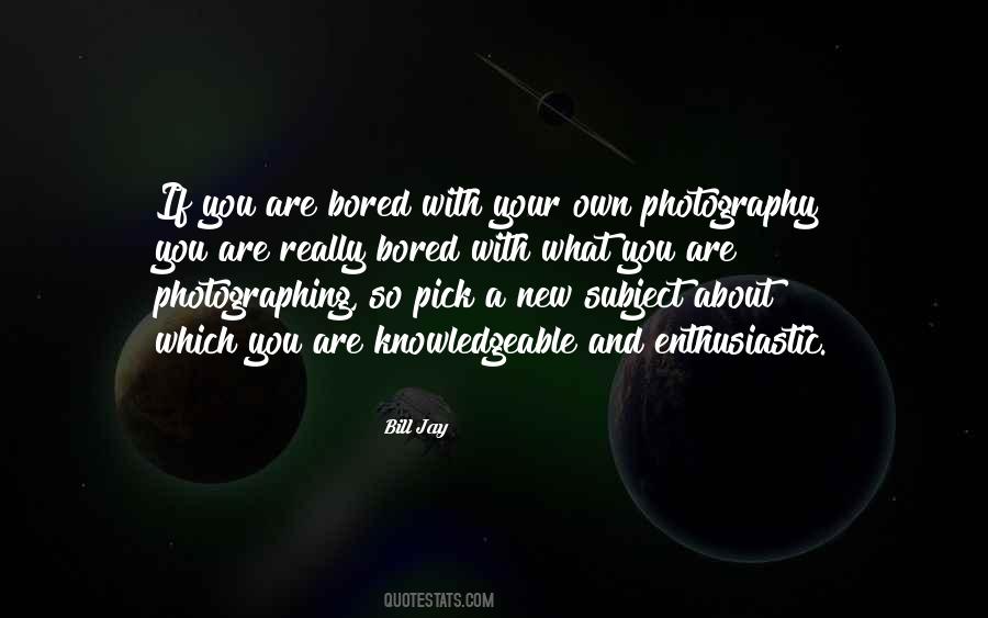 Own Photography Quotes #1385782