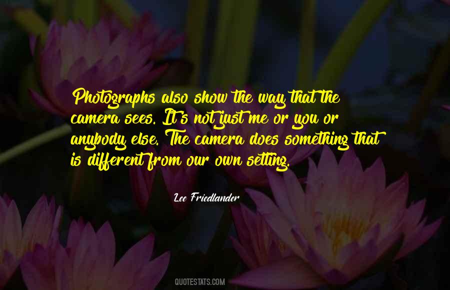 Own Photography Quotes #1656753