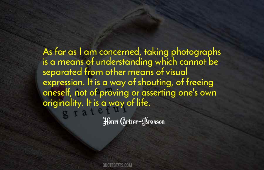 Own Photography Quotes #1779153