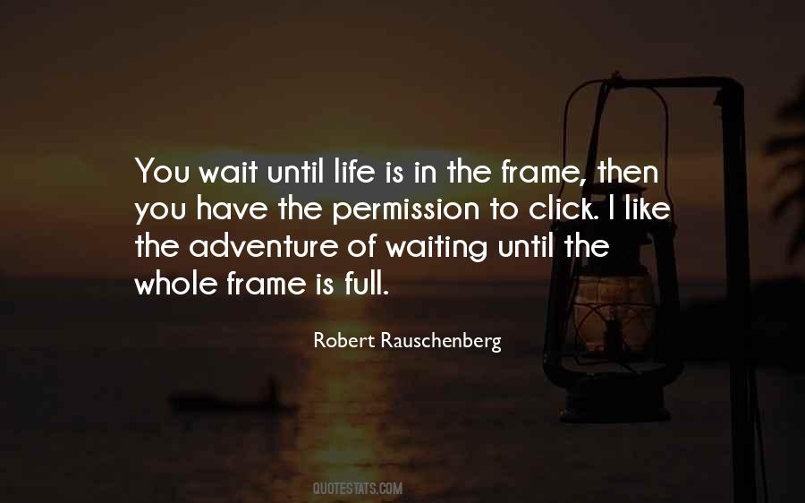 Frame Your Life Quotes #300248