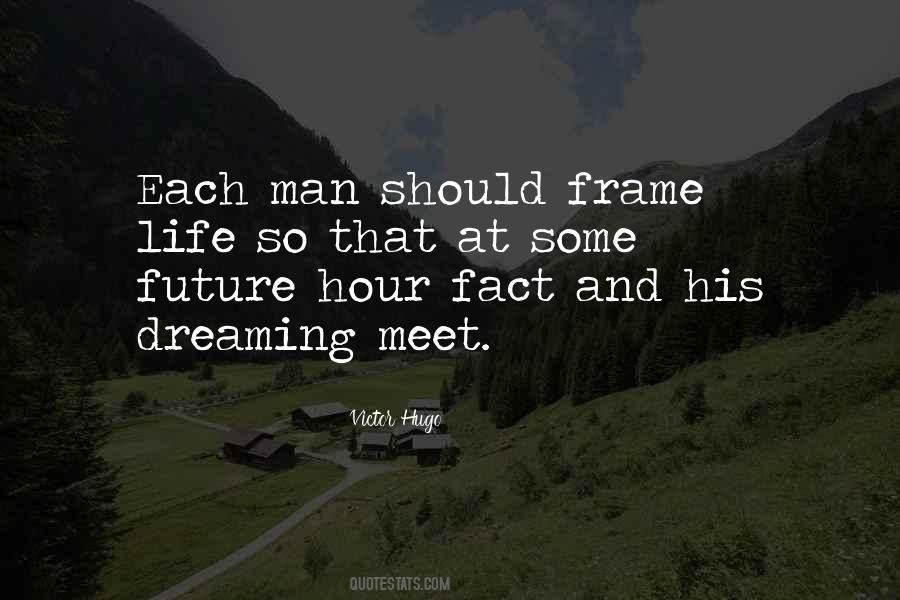 Frame Your Life Quotes #312932
