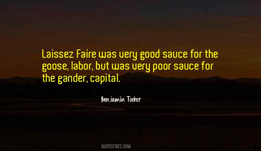 Good For The Goose Quotes #1701835