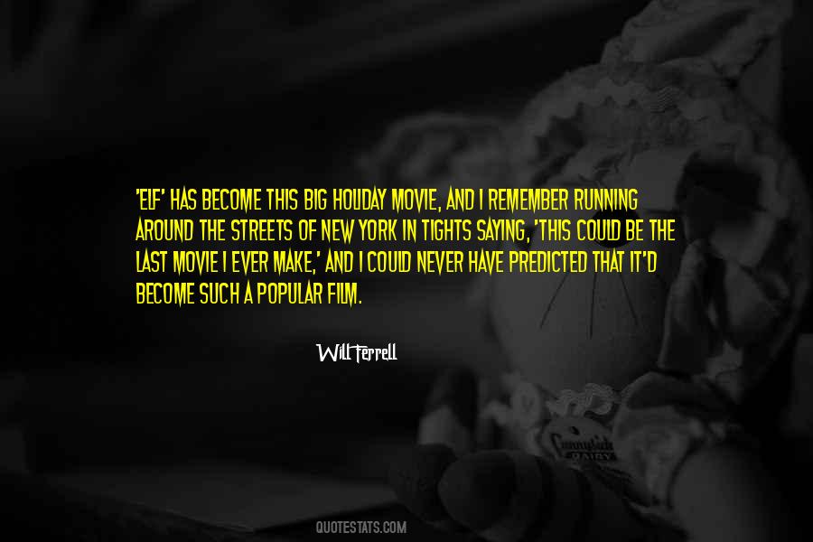 Will Ferrell Film Quotes #1340492